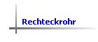 Rechteckrohr