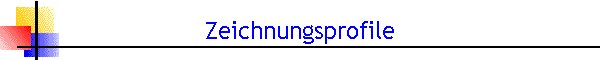 Zeichnungsprofile