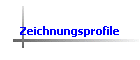 Zeichnungsprofile