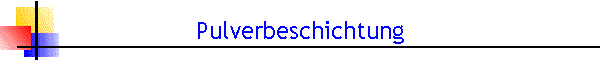 Pulverbeschichtung