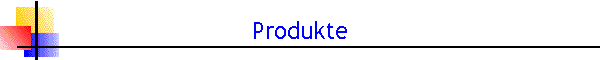 Produkte